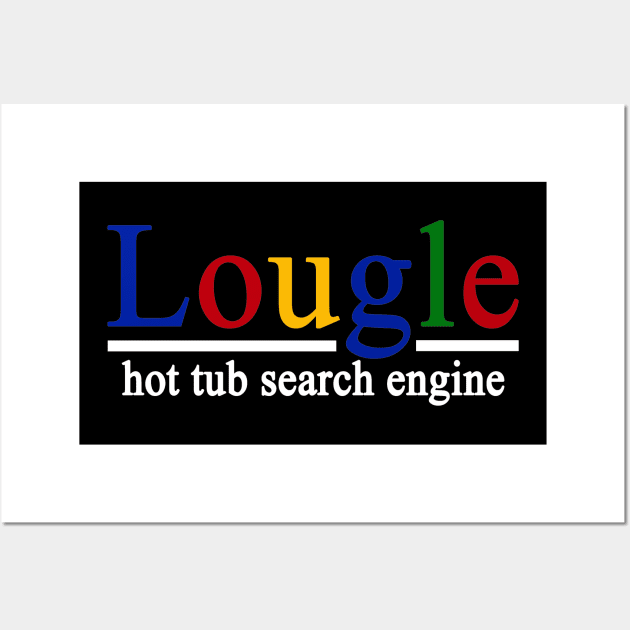 Lougle, Hot Tub Time Machine Wall Art by FanSwagUnltd